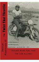 Twist That Throttle