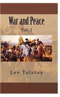 War and Peace: Vol. I