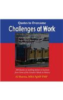 Quotes to Overcome Challenges at Work