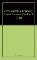 Core Concepts in Chemistry: Atomic Structure (Book with DVD)