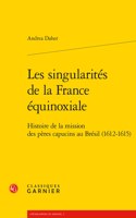 Les Singularites de la France Equinoxiale