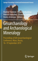 Geoarchaeology and Archaeological Mineralogy