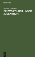 Ein Wort über unser Judenthum: (German)