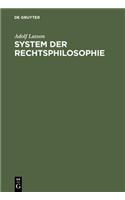 System Der Rechtsphilosophie