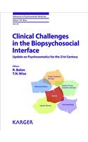 Clinical Challenges in the Biopsychosocial Interface