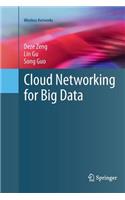 Cloud Networking for Big Data