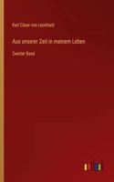 Aus unserer Zeit in meinem Leben