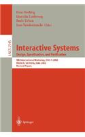 Interactive Systems: Design, Specification, and Verification