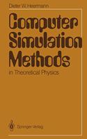 Computer Simulation Methods in Theoretical Physics