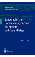 Sonographische Untersuchungstechnik Bei Kindern Und Jugendlichen
