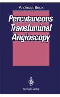 Percutaneous Transluminal Angioscopy