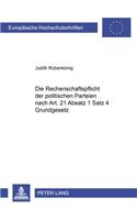 Die Rechenschaftspflicht Der Politischen Parteien Nach Art. 21 Absatz 1 Satz 4 Grundgesetz