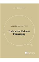 Indian and Chinese Philosophy