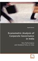 Econometric Analysis of Corporate Governance in India