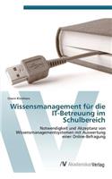 Wissensmanagement für die IT-Betreuung im Schulbereich
