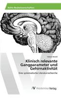 Klinisch relevante Gangparameter und Gehirnaktivität