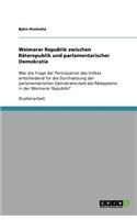 Weimarer Republik zwischen Räterepublik und parlamentarischer Demokratie