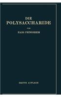 Die Polysaccharide