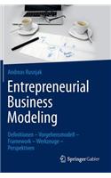 Entrepreneurial Business Modeling