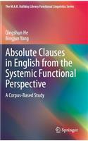 Absolute Clauses in English from the Systemic Functional Perspective