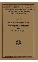 Die Interferenz der Röntgenstrahlen