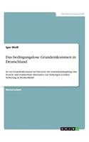 Das bedingungslose Grundeinkommen in Deutschland