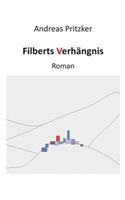 Filberts Verhängnis