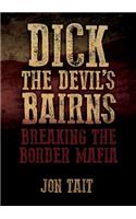 Dick the Devil's Bairns