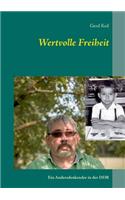 Wertvolle Freiheit