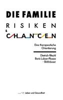 Die Familie: Risiken Und Chancen