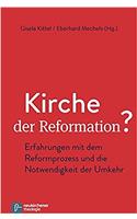 Kirche der Reformation?