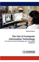 Use of Computer Information Technology