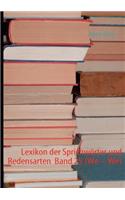 Lexikon der Sprichwörter und Redensarten Band 25 (We - We)