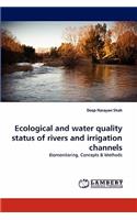Ecological and water quality status of rivers and irrigation channels