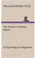 The Science of Human Nature A Psychology for Beginners