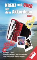 Kreuz und Quer auf dem Akkordeon Band 2