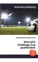 2010 Afc Challenge Cup Qualification: (English)