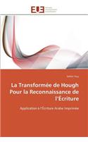 La Transform�e de Hough Pour La Reconnaissance de L �criture