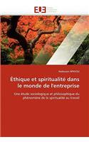 �thique Et Spiritualit� Dans Le Monde de l'Entreprise