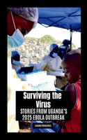 Surviving the Virus
