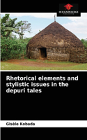 Rhetorical elements and stylistic issues in the depuri tales