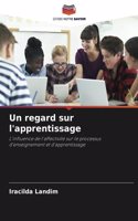 Un regard sur l'apprentissage