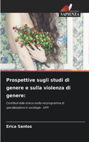 Prospettive sugli studi di genere e sulla violenza di genere