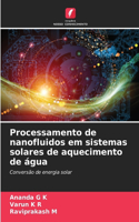 Processamento de nanofluidos em sistemas solares de aquecimento de água