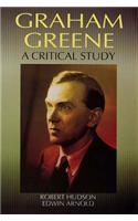 Graham Greene: A Critical Study