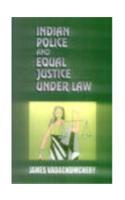 Indian Police & Equal Justice Under Law