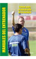 Tareas Para El Desarrollo de la Técnica