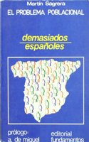 El Problema Poblacional Demasiados Espanoles