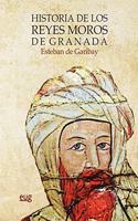 Historia de los reyes moros de Granada