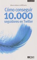 Como conseguir 10.000 seguidores en Twitter